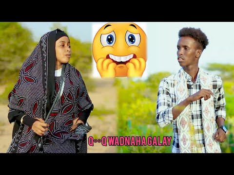 Q Q WADNAHA GALAY DHAANTO CUSUB ANFAAN QURUX Feat ABWAN HILAAC New Video 2025