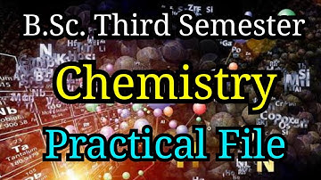 B.Sc. Third Semester Chemistry Practical File | MJPRU Exam | NEP