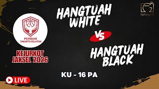 [KEJURKOT JAKSEL 2026] HANGTUAH WHITE VS HANGTUAH BLACK - KU 16 PA