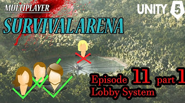Making a Multiplayer Survival Arena (Ep11 Pt 1/5) "Lobby System" - Unity Unet Tutorial