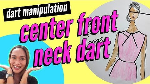 Center Front Neck Dart | slash & spread technique | Pattern Making Dart Manipulation