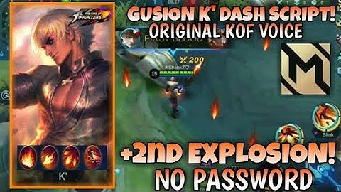 💥GUSION K DASH KOF SKIN SCRIPT FULL EFFECT + 2ND SKILL EXPLOSION NO PASSWORD💥|MLBB