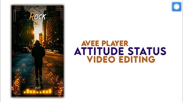 Avee Player Attitude Status Video Editing | Avee Player New Template | How To Make Whatsapp Status