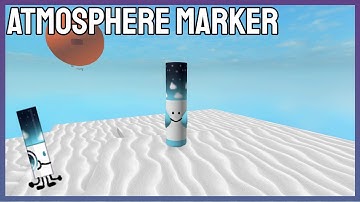 How to find the "Atmosphere" Marker |ROBLOX FIND THE MARKERS