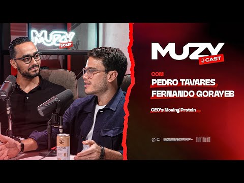 FROM ATHLETES TO ENTREPRENEURS [with Pedro Tavares and Fernando Gorayeb - Moving] - MUZYCAST #010