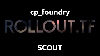 cp_foundry scout rollout