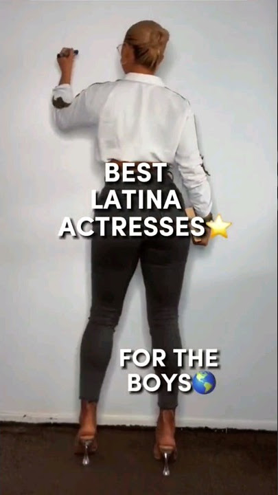 Best Latina Actresses