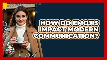 How Do Emojis Impact Modern Communication? - Lexicon Lounge