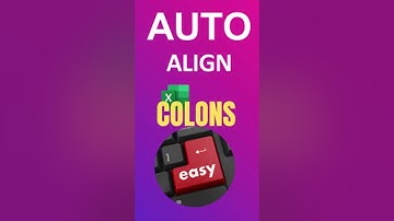 Auto Align colon in Excel with Ease