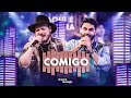 Israel & Rodolffo - Comigo (Aqui e Agora)