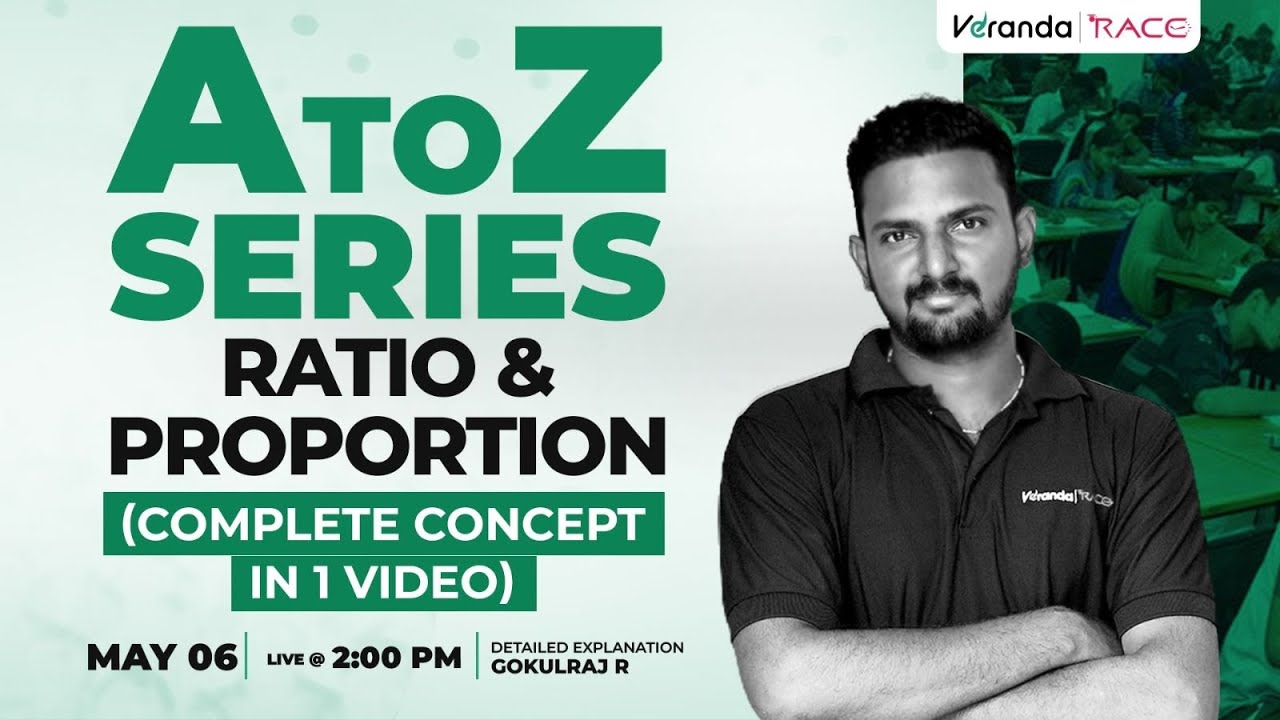 A TO Z SERIES | RATIO PROPORTION (COMPLETE CONCEPT IN 1 VIDEO) BY GOKUL SIR