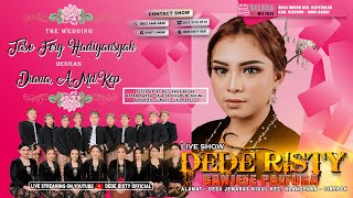 🔴 LIVE MUSIC GANJENE PANTURA 'DEDE RISTY' Pimp. DEDE RISTY | MALAM | SELASA,07/05/24,DUKUH-CIREBON