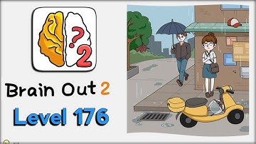 Brain Out 2 Level 176 Walkthrough Solution