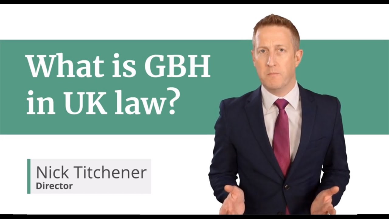 What Is GBH In UK Law Criminal Law Explained YouTube What Is GBH In UK Law Criminal Law Explained YouTube