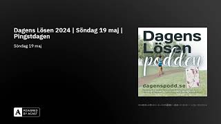 Dagens Lösen 2024 | Söndag 19 maj | Pingstdagen