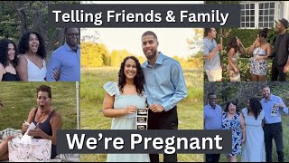 TELLING OUR FAMILY & FRIENDS WE'RE PREGNANT *Emotional*