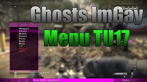 Ghosts - ImGay TU17 All Client Mod Menu + New Intro
