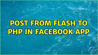 إرسال البيانات من Flash إلى PHP في تطبيق فيسبوك (حلّان اثنان!!) screenshot 3