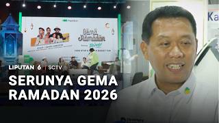 Serunya Gema Ramadan 2026 | Liputan 6