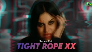 Lacuna Coil - Tight Rope XX [Legendado PT-BR 🇧🇷]