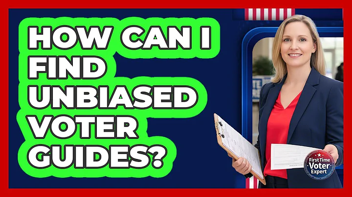 How Can I Find Unbiased Voter Guides? - First Time Voter Expert