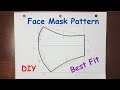 DIY Face Mask Pattern | Best Fit Face Mask| No Printer