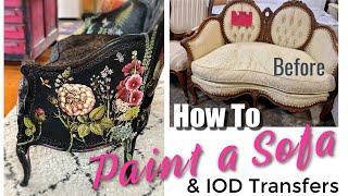 How to Paint a Sofa with Good Bones but bad fabric & add IOD Transfers