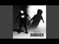 Miniature de la vidéo de la chanson Dundada
