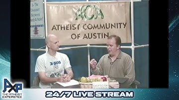 Atheist Experience 24x7 Live Stream!