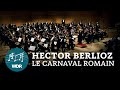 Hector Berlioz – Le carnaval romain | Jukka-Pekka Saraste | WDR Sinfonieorchester