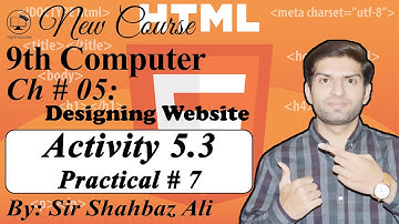 Activity 5.3 Practical in Urdu | HTML Tutorial # 8 | 9th Computer Chapter # 5 | Digital Education