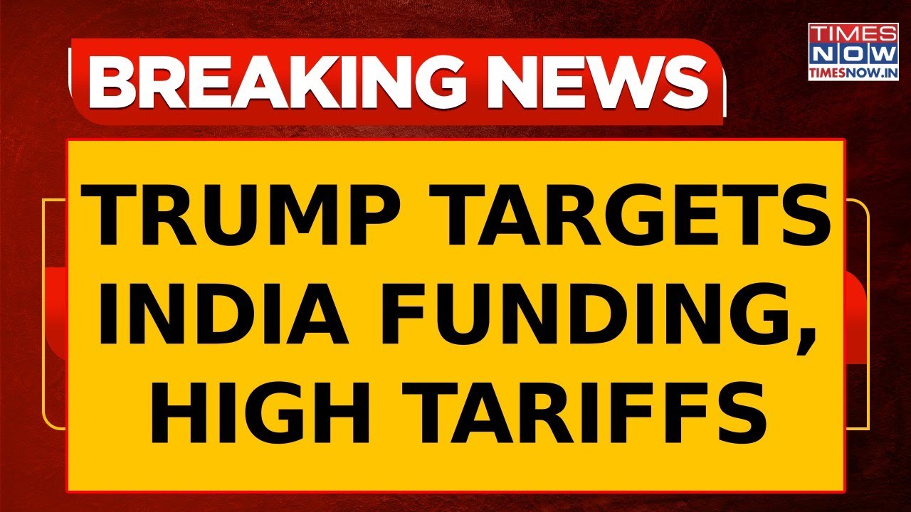 Trump Questions U.S Funding To India, Says 'India Has Money, Then Why U.S Funding?' | Breaking News