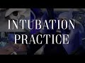 Intubation practice