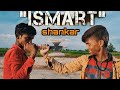 Ismart shankar   sauth movie spoof hindi dubbed movie  ram pothineni nidhi agerwal