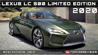 2020 LEXUS LC 500 LIMITED EDITION Review Rendered Price Specs Release Date