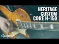 Heritage Custom Core H-150 x Neural DSP Quad Cortex | Guitar.com