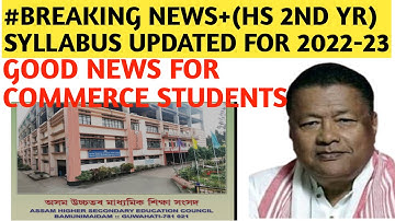 CHANGES IN AHSEC SYLLABUS 2022-23 ACCOUNTANCY, BUSINESS STUDIES AND ECONOMICS 12TH| HS 2ND AHSEC