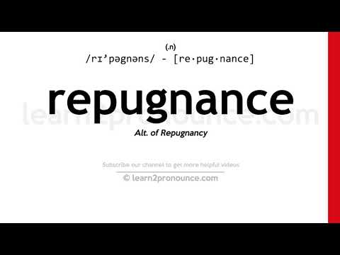 Pronunciation of Repugnance | Definition of Repugnance