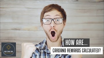 How are Cardano rewards calculated?
