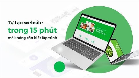 Tự tạo Website trong 15 phút mà không cần biết lập trình