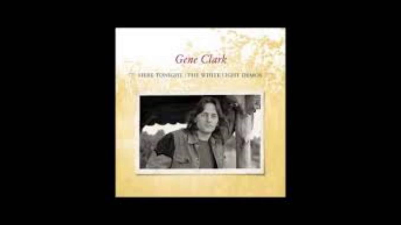 Gene Clark -  Please Mr Freud