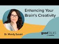 Dr wendy suzuki on unlocking your creative mind  healthline goodtalks