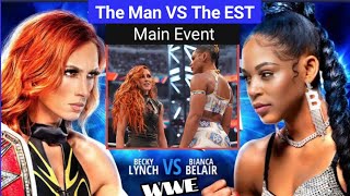 WWE Bianca Belair VS Becky Lynch, Irish Wrestler, EST, The Man, WWE Champions, Divas 6 Star Gameplay