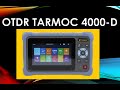 OTDR TARMOC 4000D