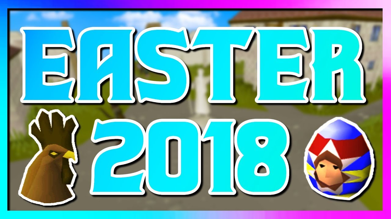 (OSRS) | Easter Event 2018 Guide!