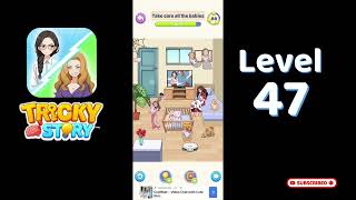Tricky Story Normal Level 47 – Take care all the babies