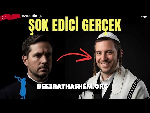 Bir Katoliği Yahudiliğe Geçmeye İten Acı Gerçek