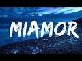 Aitana, Rels B - miamor (Letra/Lyrics)