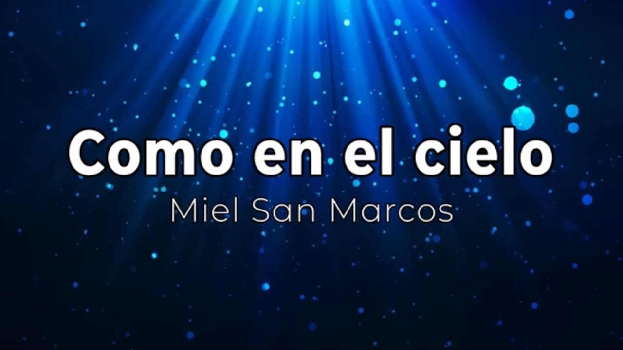Como en el cielo tono mujer (pista/karaoke/acordes) Miel San Marcos