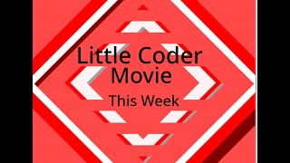 Little Coder Movie Trailer